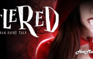 HotMovies.com Exclusive Debut of Girlsway’s Little Red: A Lesbian Fairy Tale